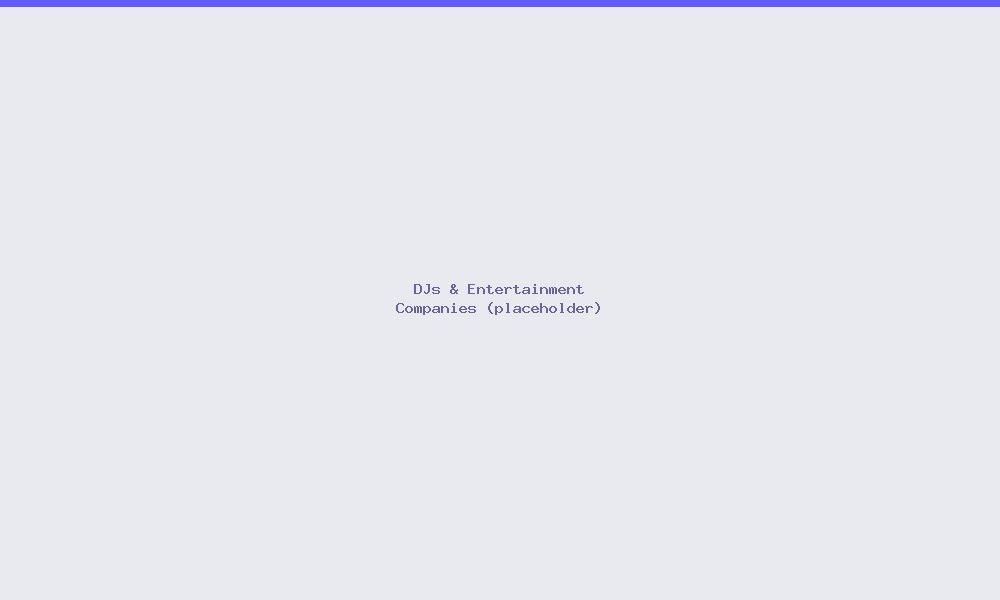 DJs & Entertainment Companies